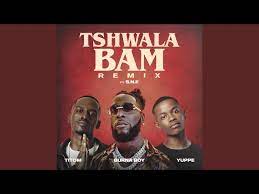 Tshwala Bam (Remix) by TitoM & Yuppe Ft.Burna Boy, S.N.E & EeQue mp3