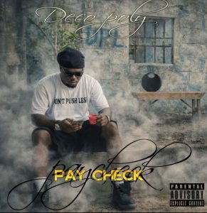 Deco Poly – Paycheck Mp3 Download