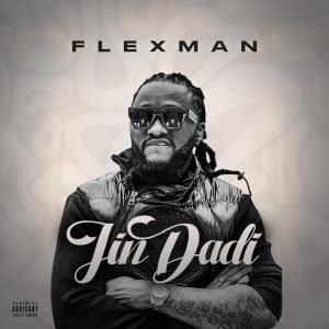 FlexMan – Jin Dadi Mp3 Download